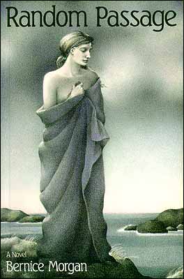 Bernice Morgan's novel, 'Random Passage' Random Passage