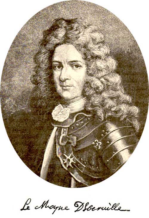 Pierre Le Moyne d'Iberville, ca. 1702 Pierre Le Moyne d'Iberville, ca. 1702